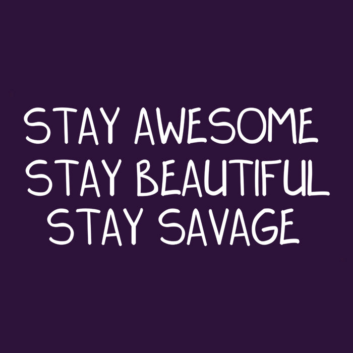 MissClick's Alternative 'Stay Savage' Long Sleeve Crewneck T - Shirt for All Sizes