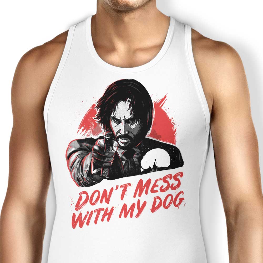 Don't Mess With My Dog - Stylish Men's and Women's Tank Tops