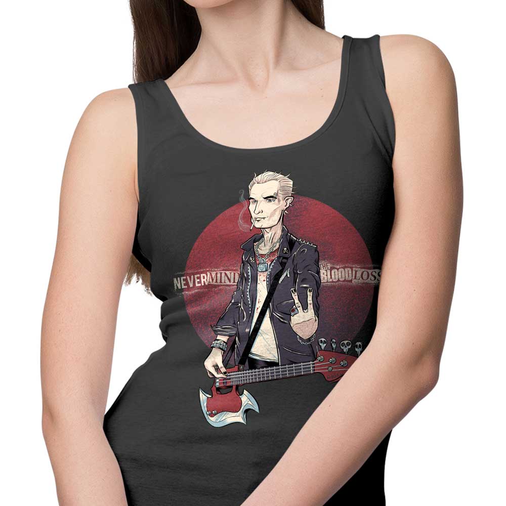Nevermind the Blood Loss - Stylish Tank Top for Trendy Wear