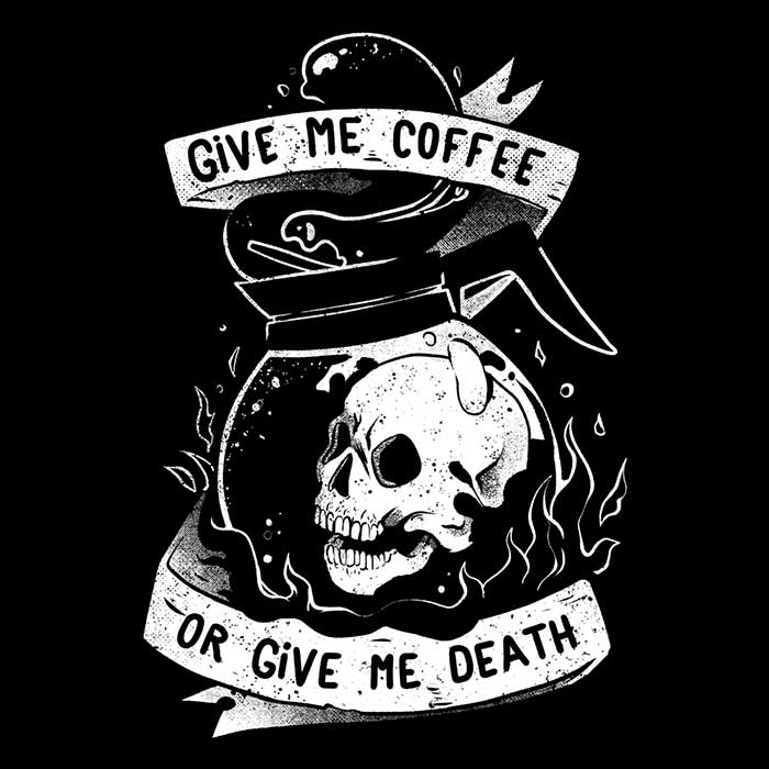 Men's Coffee or Death Apparel Collection