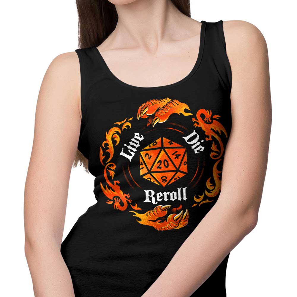 Alemaglia's Comfortable Live Die Reroll Unisex and Women's Tank Tops