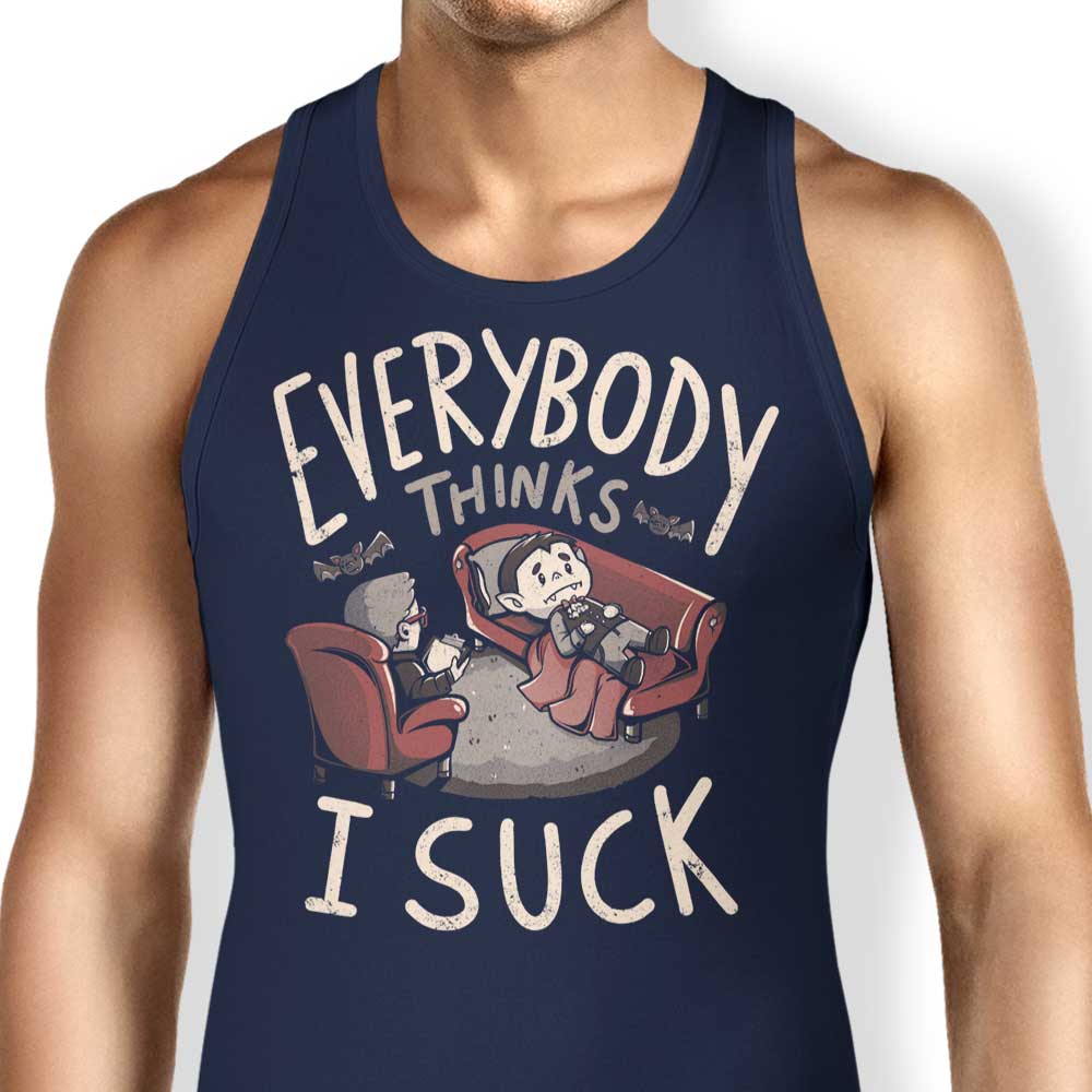 Comfy 'Everybody Thinks I Suck' Unisex & Women's Tank Tops