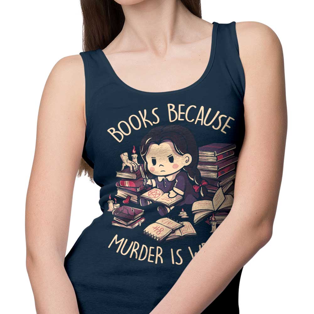Edu.ely's Comfortable 'Books Over Murder' Unisex and Women's Tank Tops